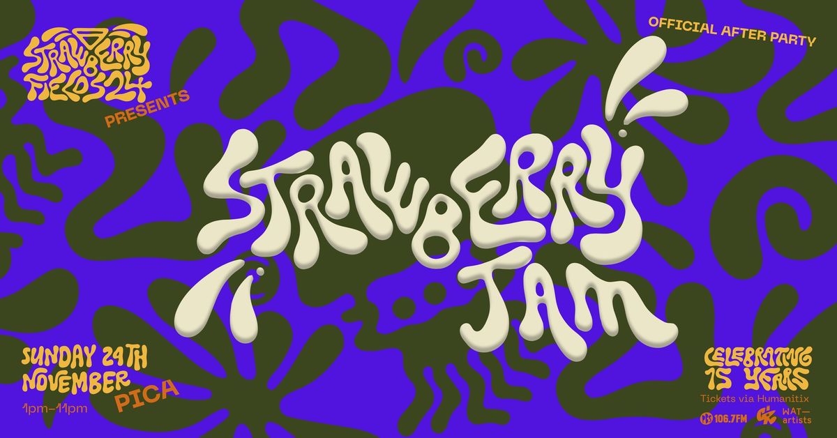 Strawberry Jam: The Official Strawberry Fields Afterparty