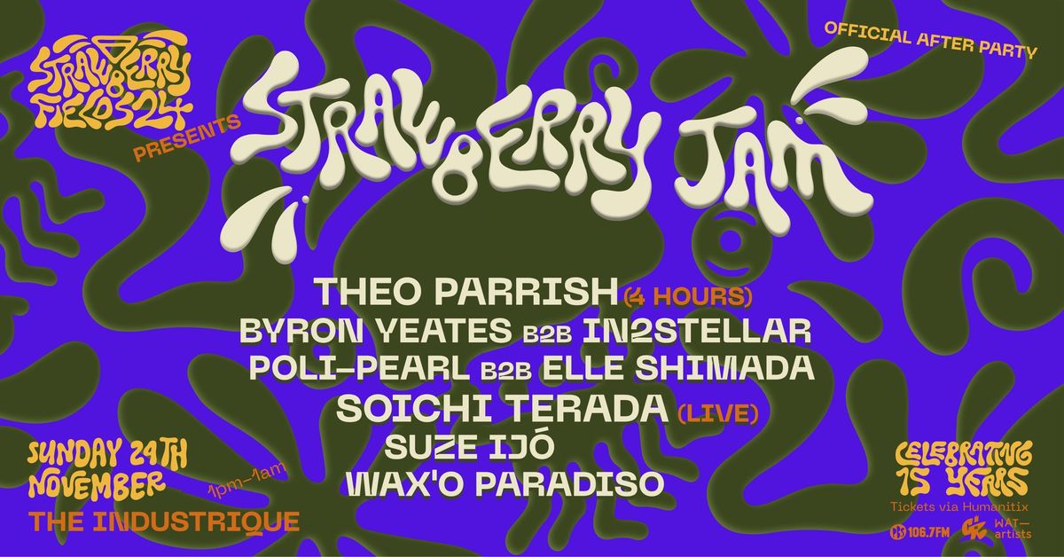 Strawberry Jam: The Official Strawberry Fields Afterparty