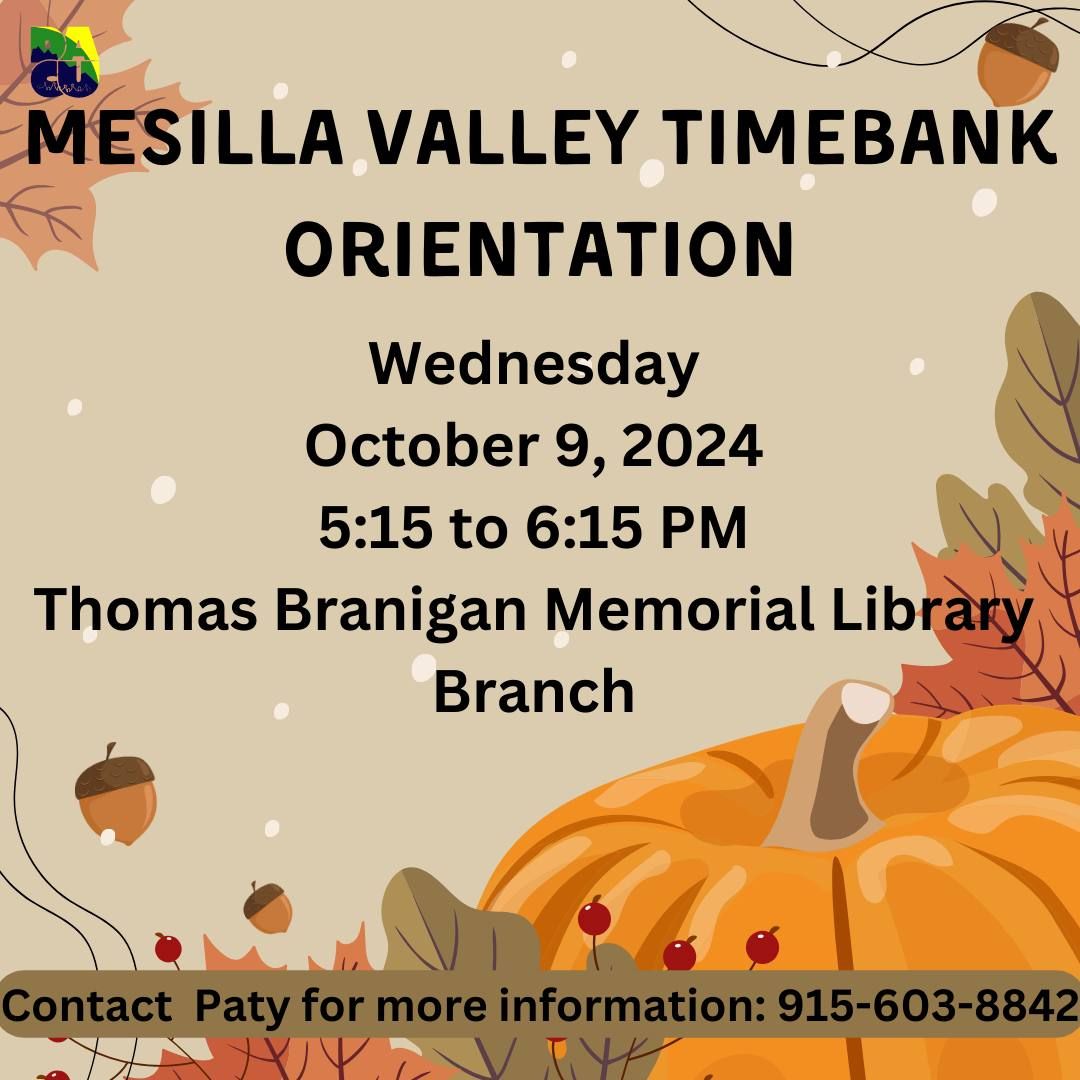 October Mesilla Valley Timebank Orientation