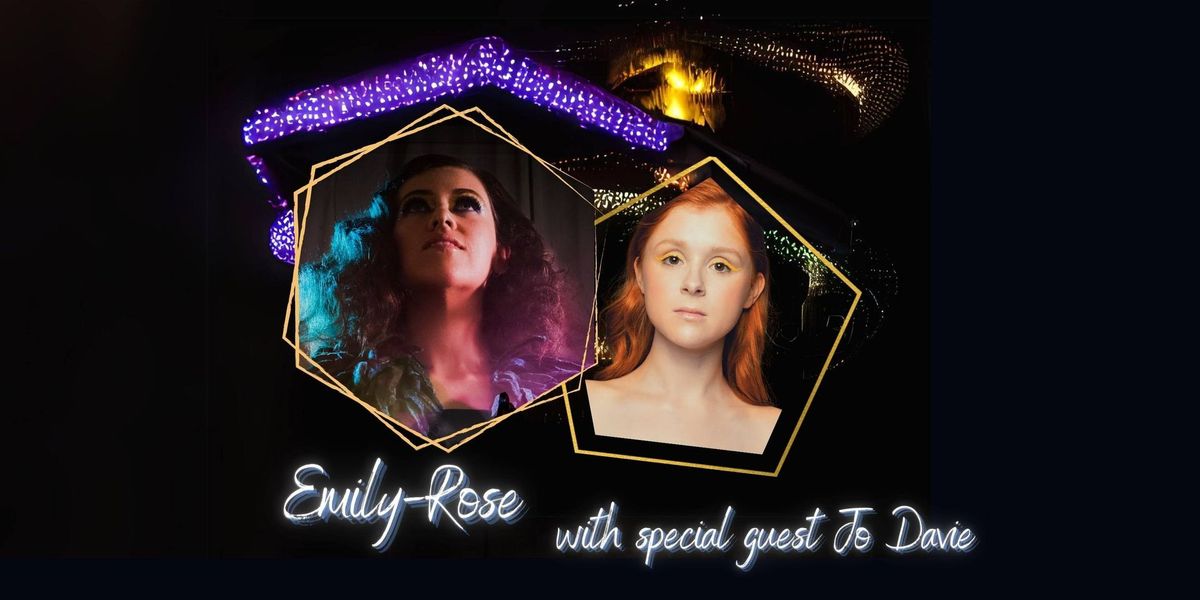 Emily-Rose with special guest Jo Davie