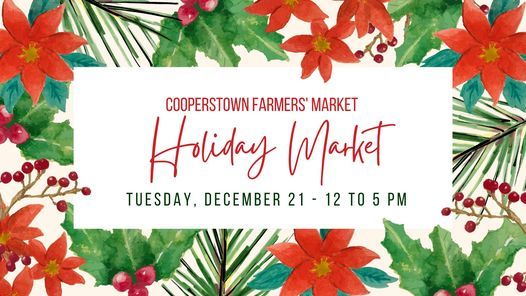 Holiday Market at the Cooperstown Farmers' Market