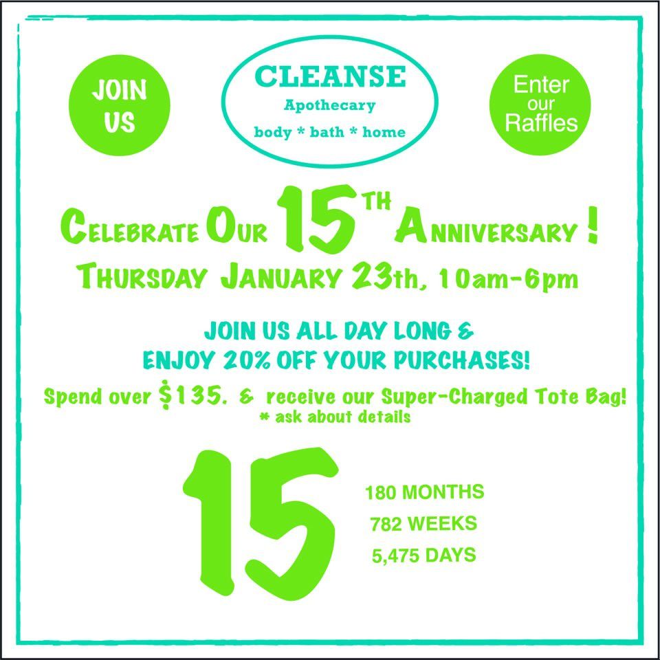 Cleanse Apothecary"s !5th Anniversary