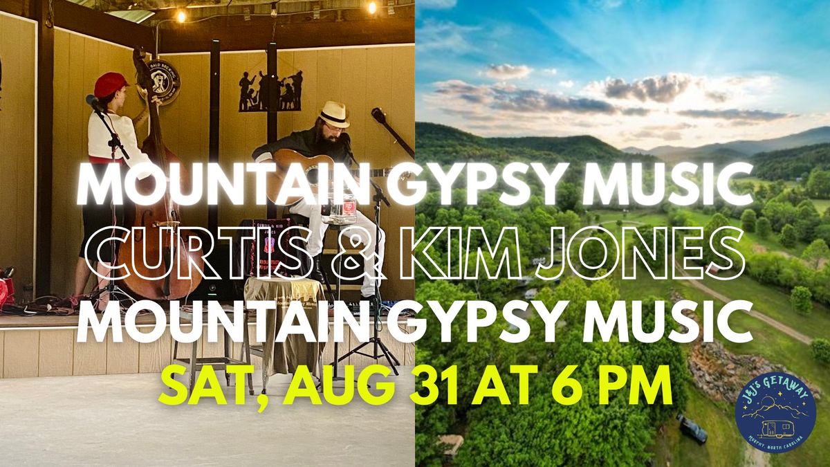 LIVE! Mountain Gypsy Music at J&J's Getaway!