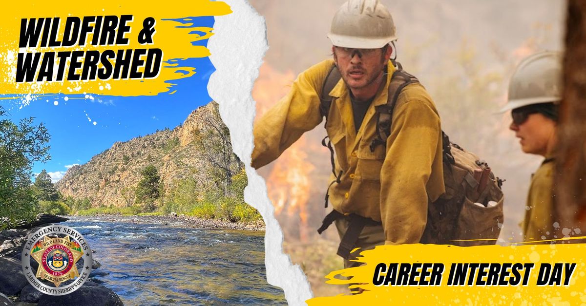 Wildfire & Watershed Career Interest Day