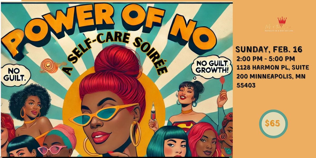 The Power of No: A Self-Care Soir\u00e9e