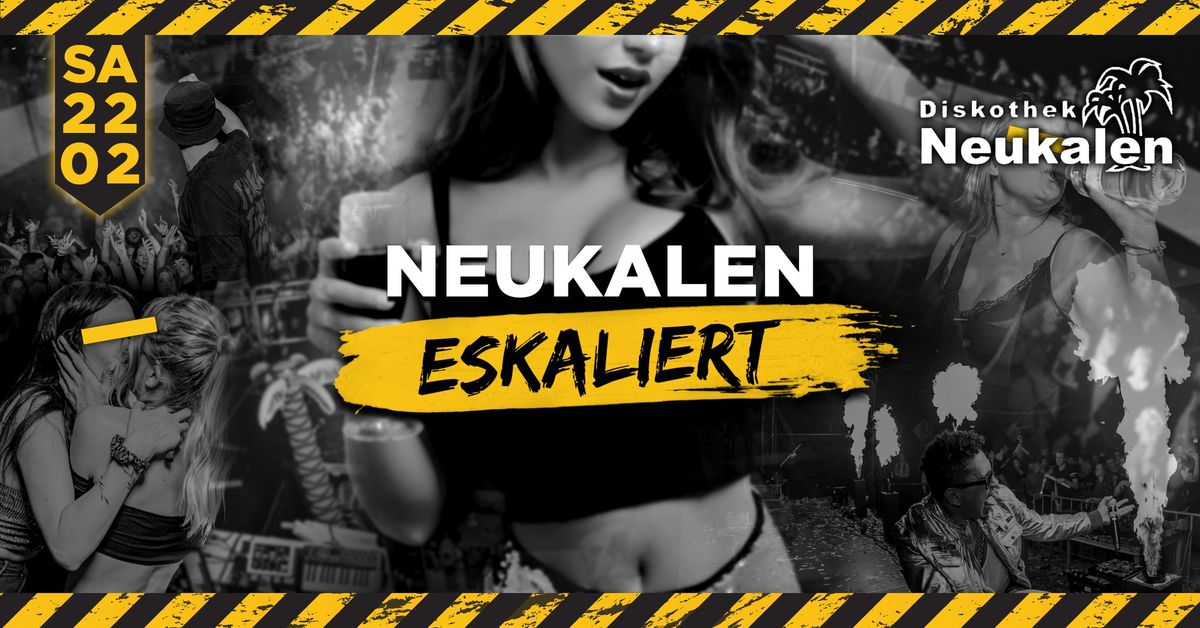 NEUKALEN ESKALIERT auf 5 Floors | Discothek Neukalen | 22.02