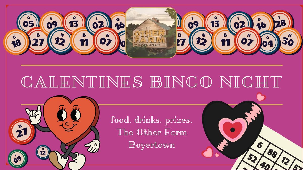 Galentine\u2019s Bingo Night at The Other Farm