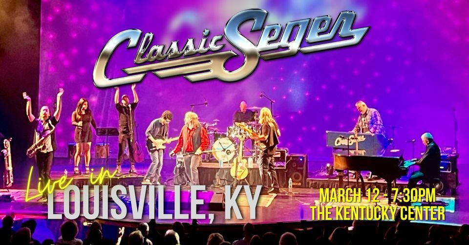 Classic Seger Bob Segers Greatest Hits Live Bomhard Theatre At The classic-seger-bob-segers-greatest-hits-live-bomhard-theatre-at-the