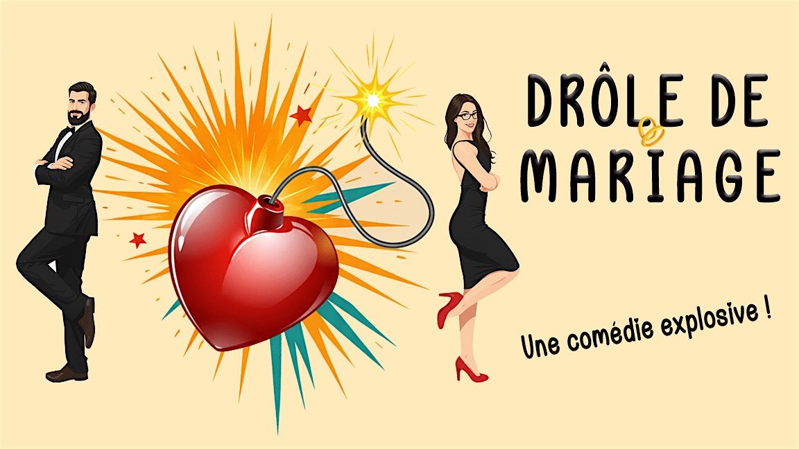 Dr\u00f4le de Mariage !