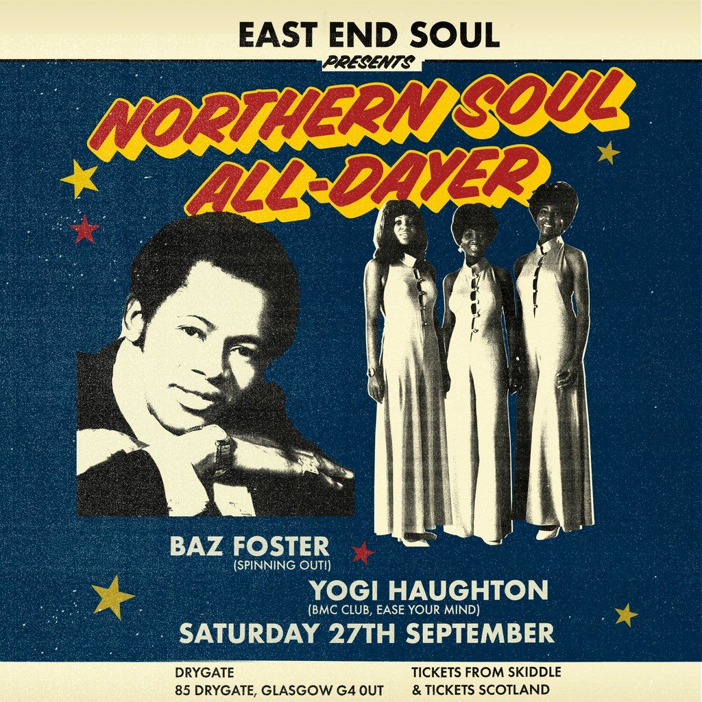 East End Soul |Northern Soul All-Dayer