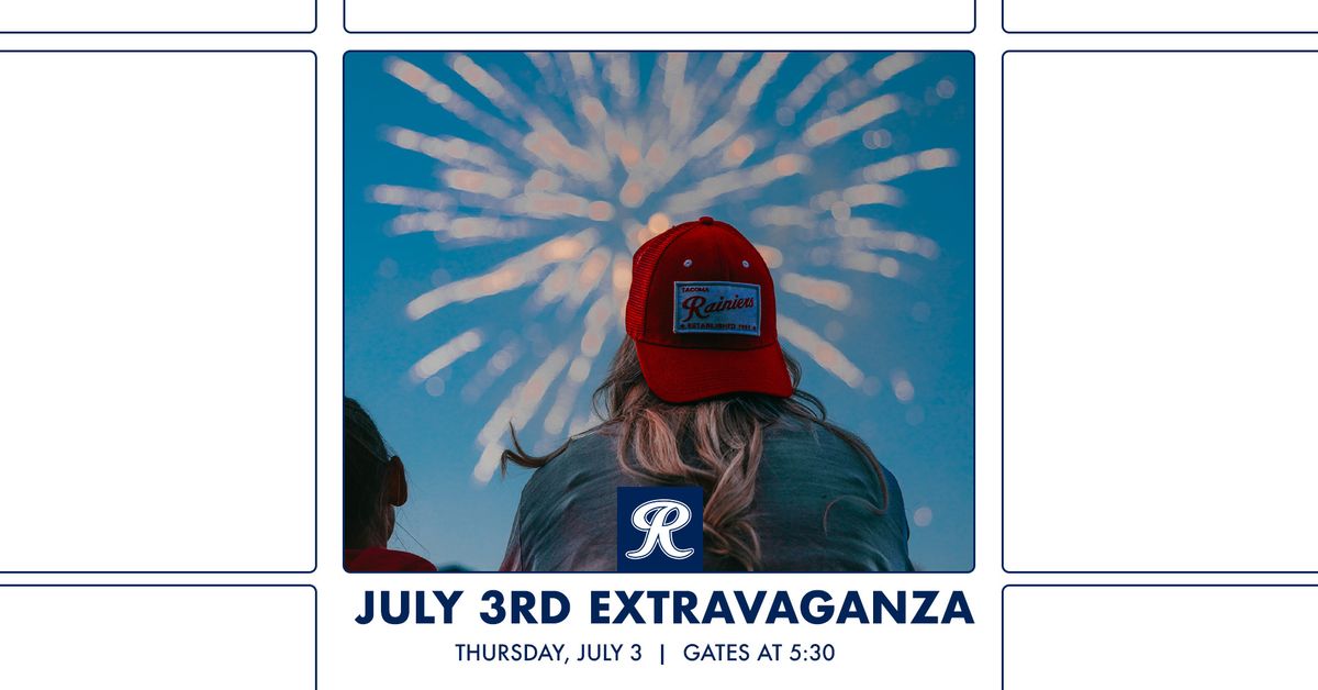 July 3rd Extravaganza