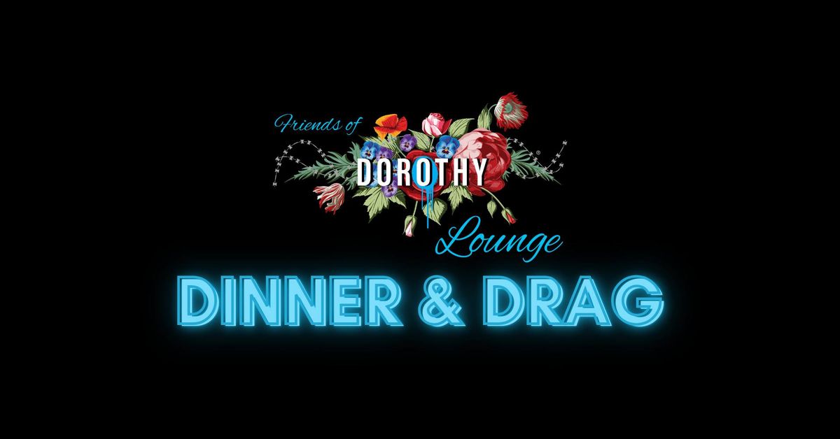 Dinner & Drag