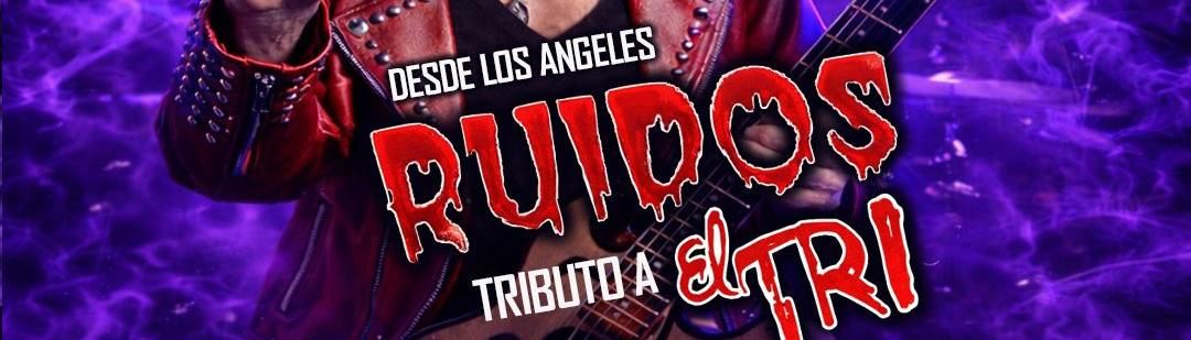 TRIBUTO AL TRI POR RUIDOS