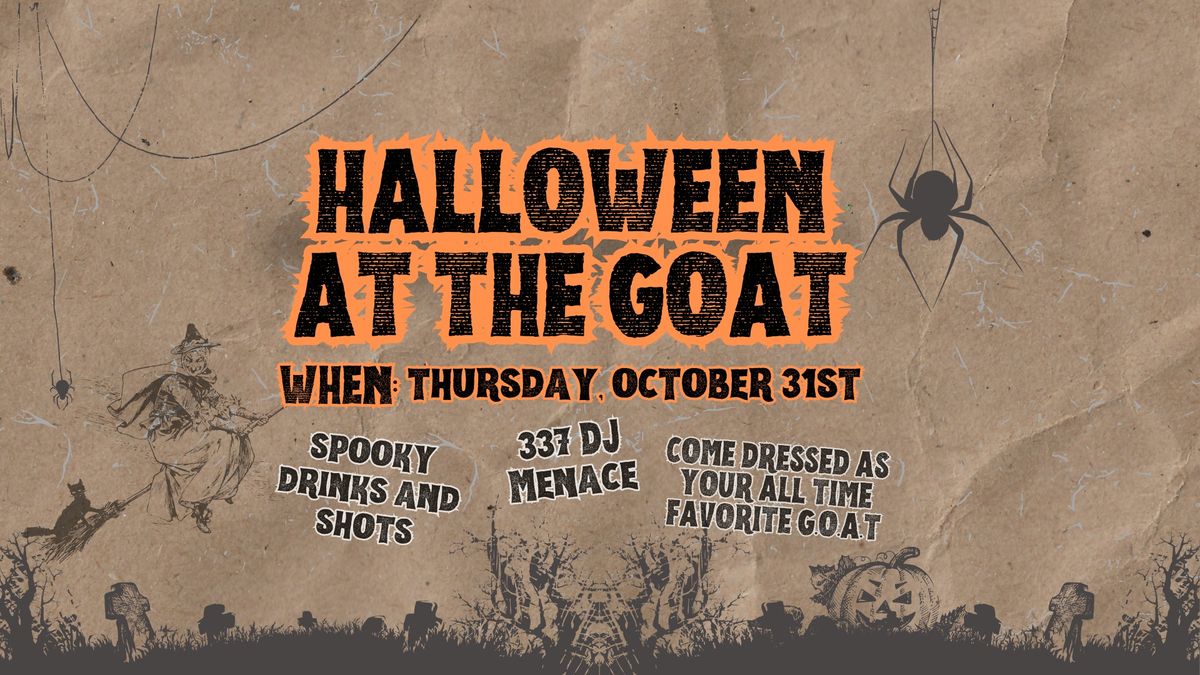 Halloween at The Goat?