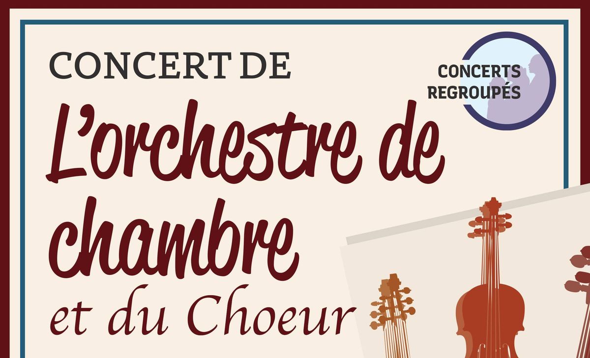 Concert de l'orchestre de chambre et du chant choral