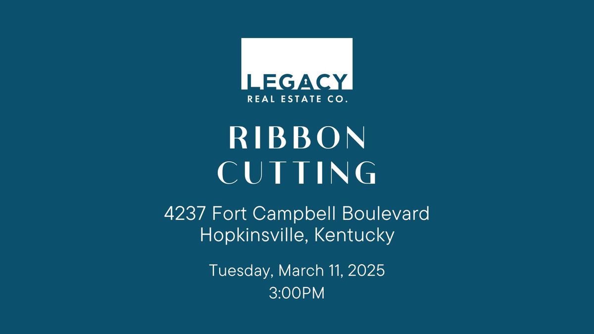 Legacy Real Estate Co. Ribbon Cutting