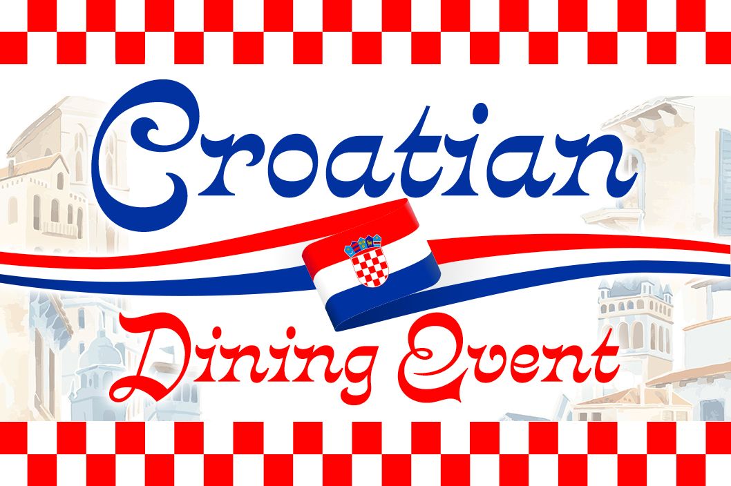 Croatian Dining Night - 18 September 2025!