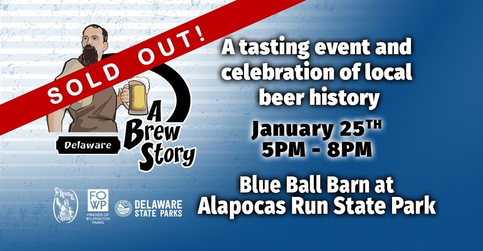 Delaware: A Brew Story 2025 - SOLD OUT!