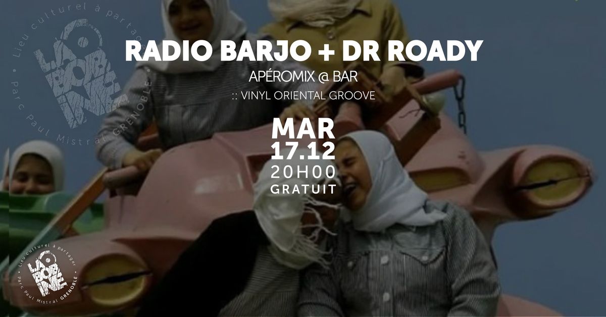 AP\u00c9ROMIX :: RADIO BARJO + DR ROADY