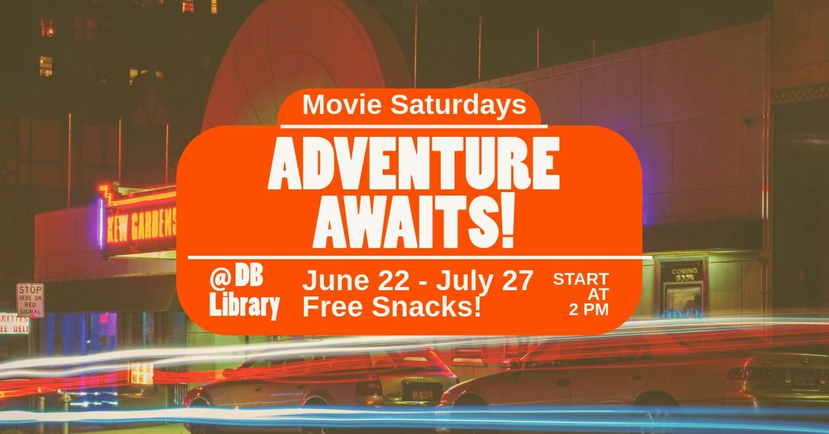 Saturday Adventure Movies