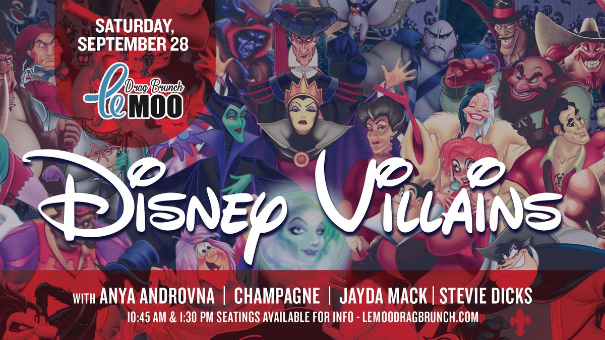 Disney Villains Tribute: Drag Brunch at Le Moo 9.28