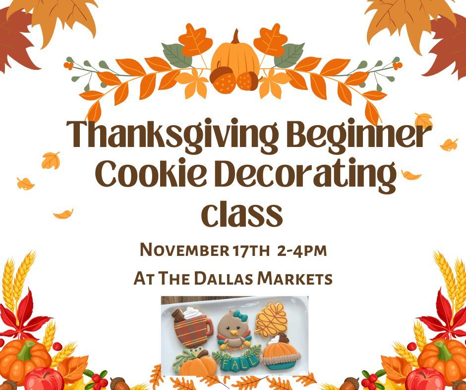 Thanksgiving Beginner Cookie Decorating Class