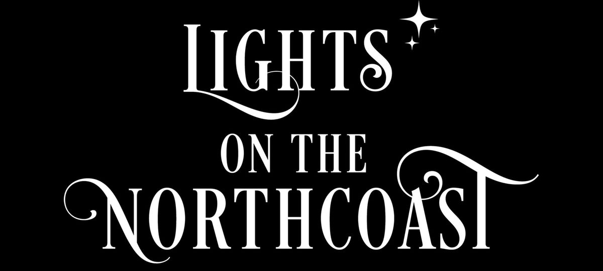 Lights on the NorthCoast. Holiday Crafts, Food trucks, kids activities and more