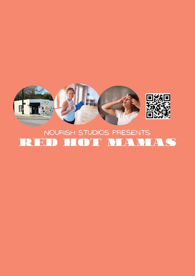 Red HOT Mamas: A 5 week Workshop for women in any stage of Menopause