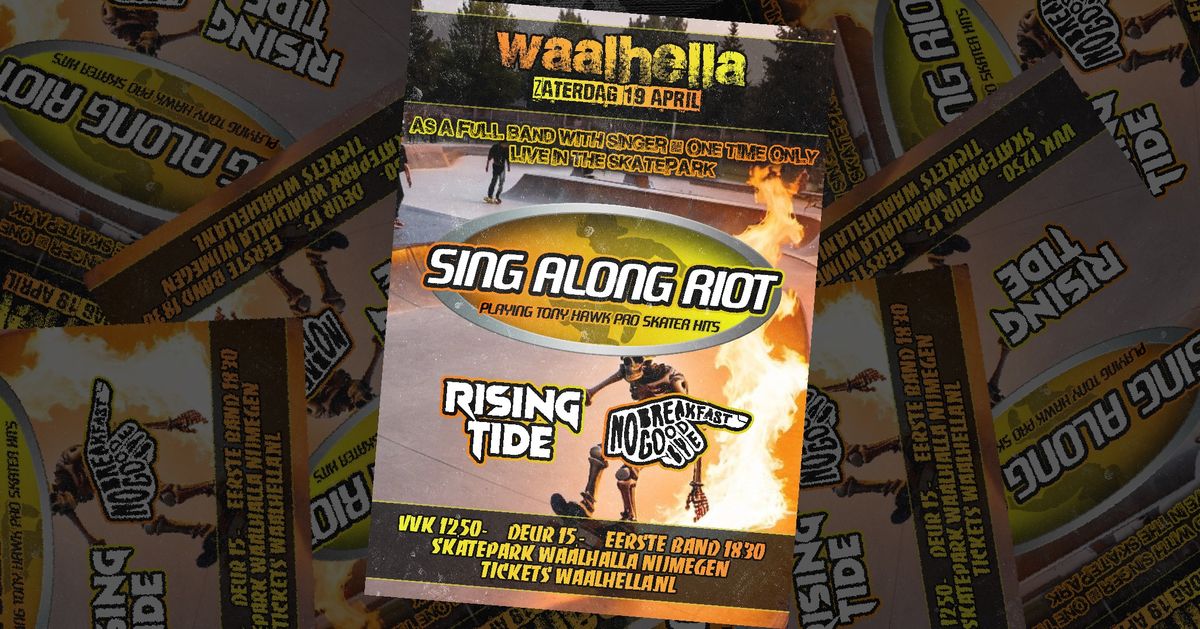 WAALHELLA 15: Sing Along Riot plays Tony Hawk Pro Skater, Rising tide and No Breakfast Goodbye