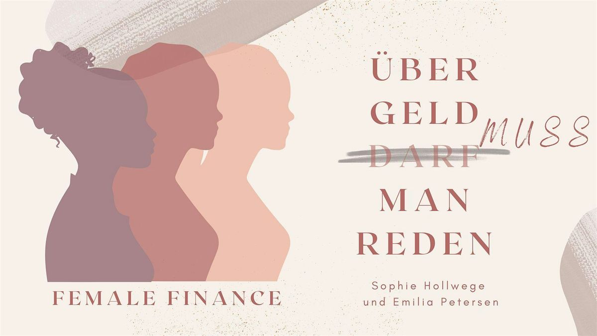 Female Finance - \u00dcber Geld muss man reden