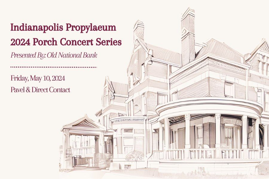 Porch Concert Series: Pavel & Direct Contact