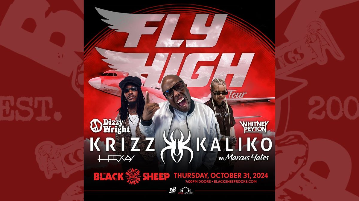 Krizz Kaliko - Fly High Tour w\/ Dizzy Wright & Whitney Peyton @ The Black Sheep