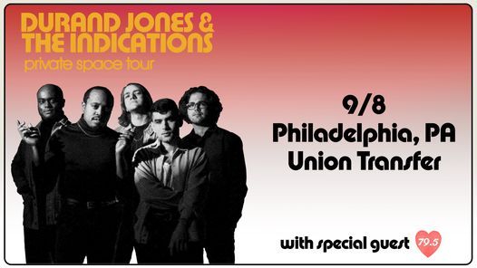 Durand Jones & The Indications \/ 79.5 at Union Transfer - Philadelphia 9\/8