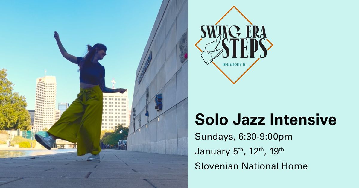 Solo Jazz Intensive (January 2025)