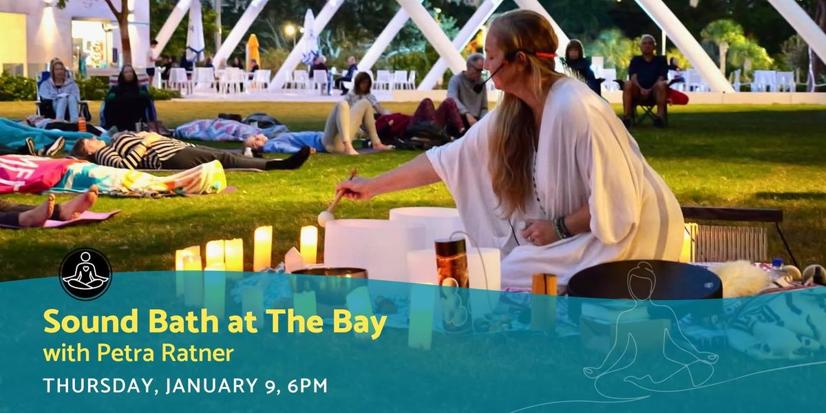 Sound Bath at The Bay with Petra Ratner