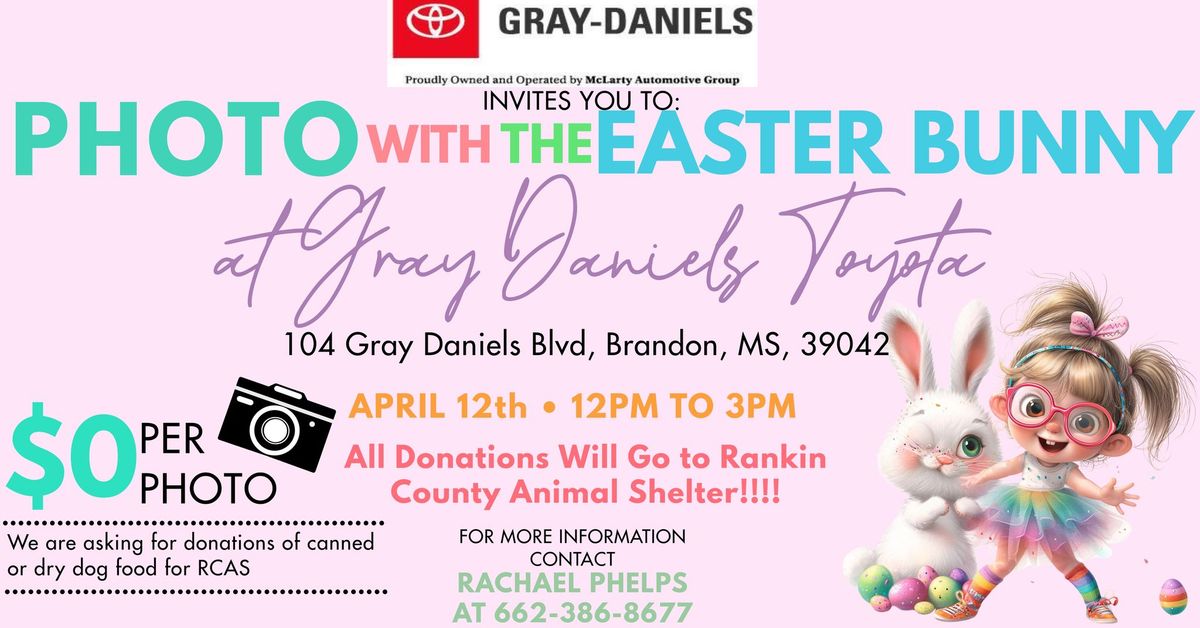 PHOTOS WITH THE EASTER BUNNY @ GRAY-DANIELS TOYOTA 