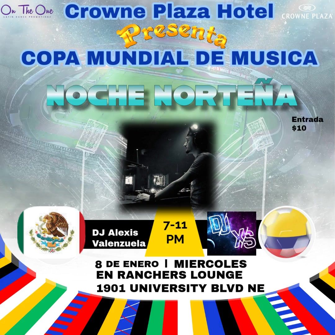 Noche Norte\u00f1a en Ranchers Lounge \/ Crowne Plaza Hotel