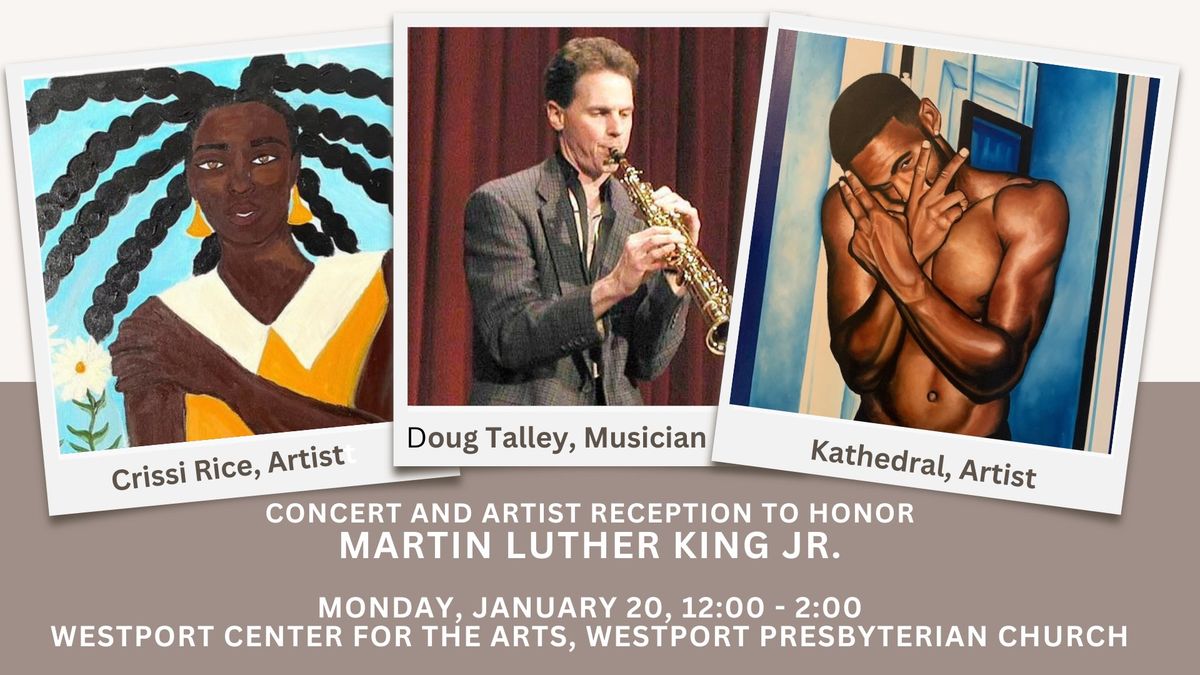 Concert and Art Show Celebrating Martin Luther King Jr.