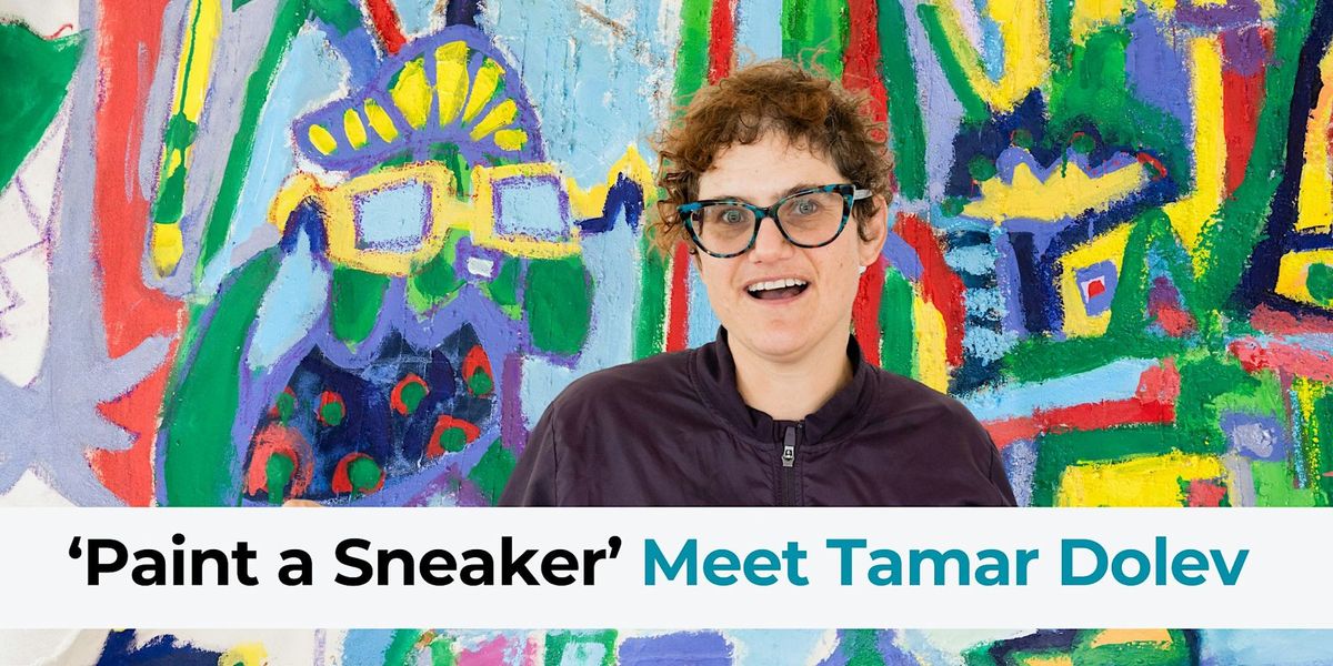 \u2018Paint a Sneaker\u2019 Meet Tamar Dolev - Bayside City Council Open Studios