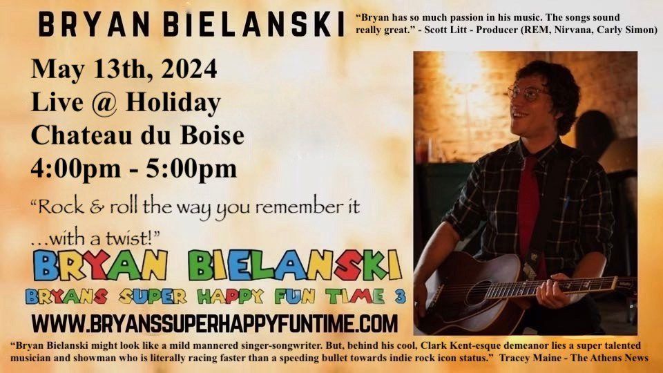 Bryan Bielanski Live @ Holiday Chateau du Boise