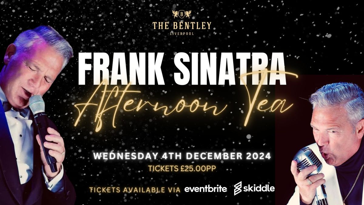 Festive Afternoon Tea with Frank Sinatra 