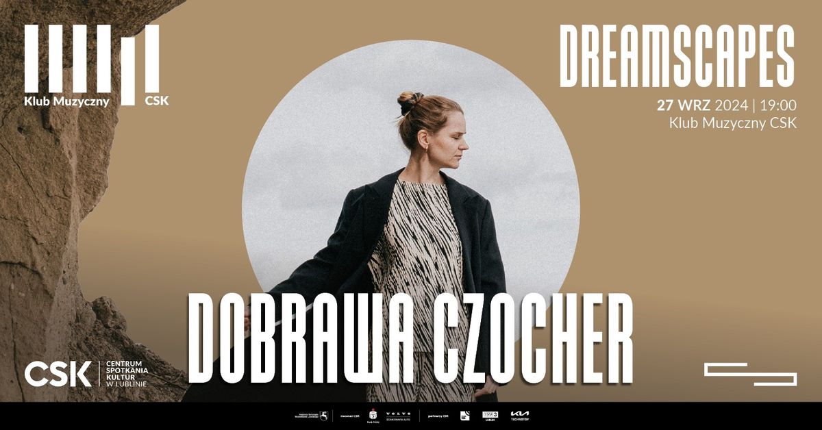 Dobrawa Czocher - Dreamscapes | Klub Muzyczny CSK