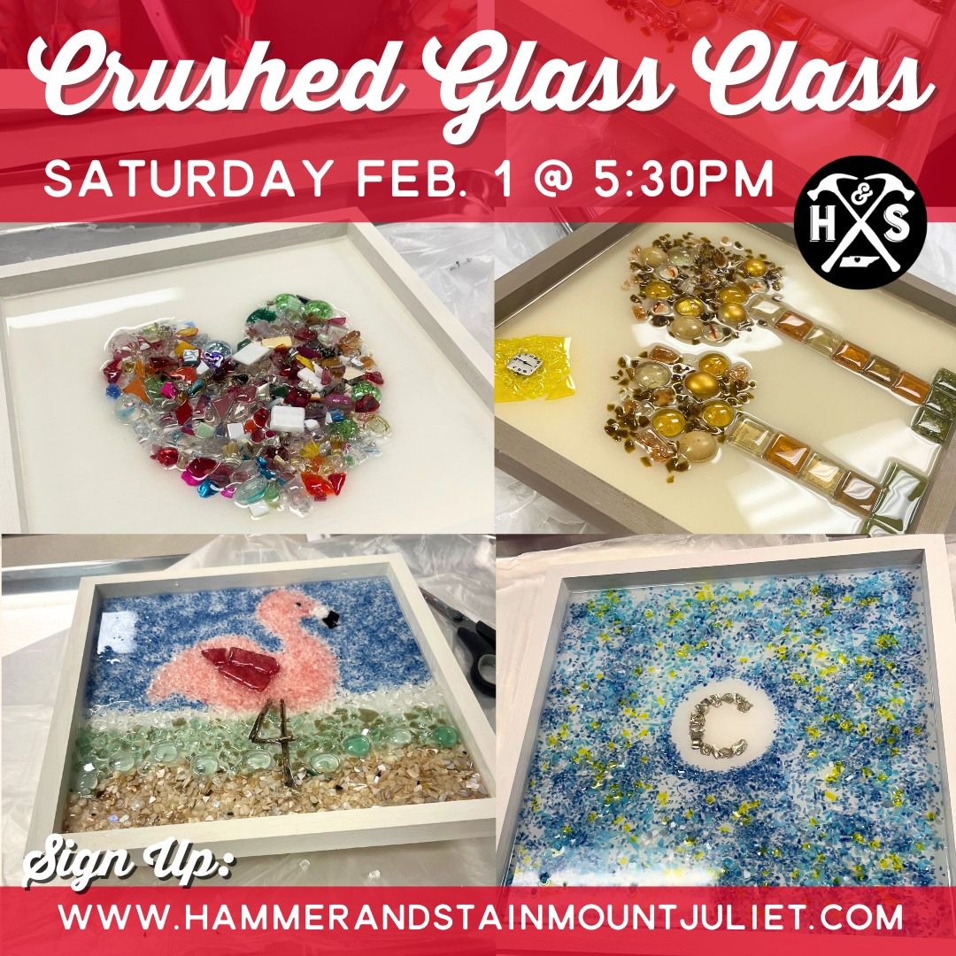 Crushed Glass Art Class