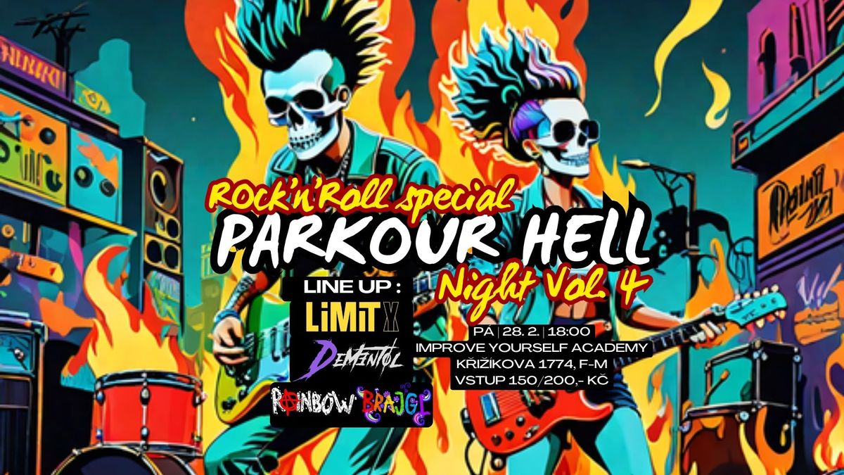 PARKOUR HELL Night vol. 4 "Rock'n'Roll special"