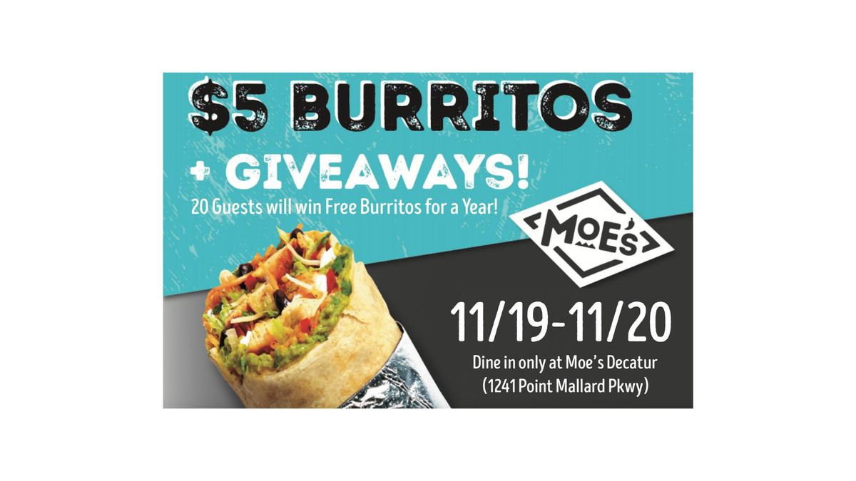 Moe's Decatur $5 Burrito Celebration!