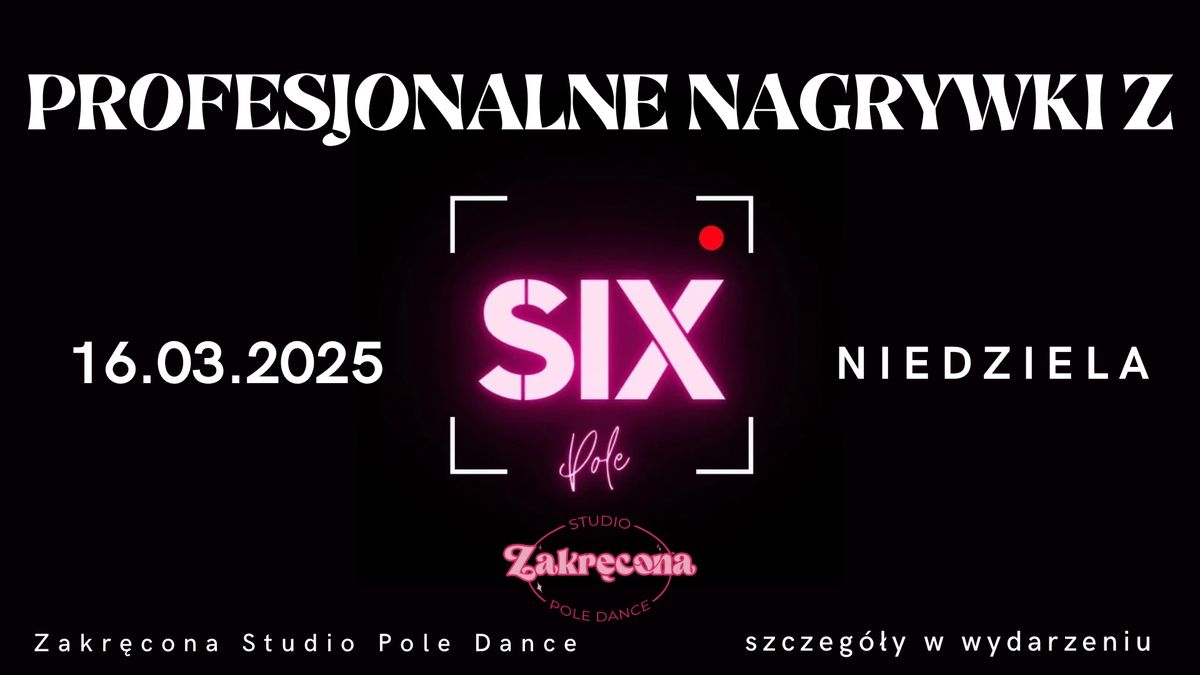 Profesjonalne nagrywki z Six Pole \u2728