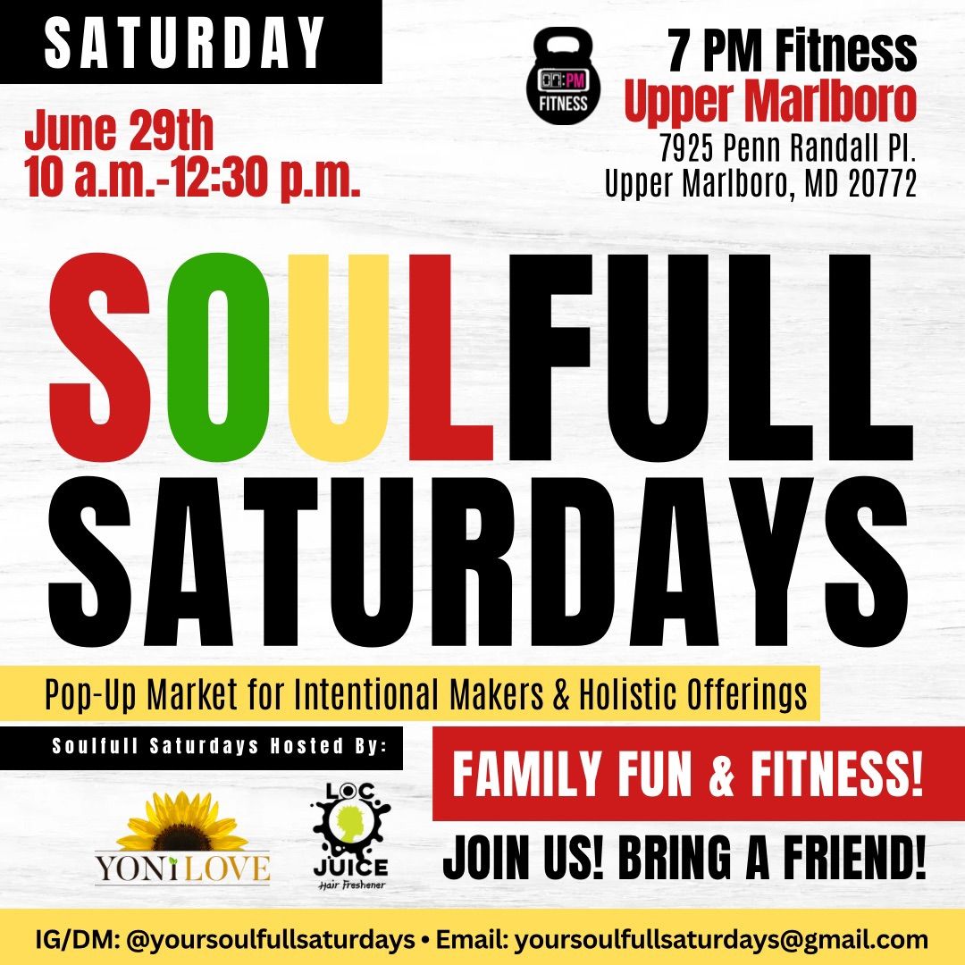 SoulFULL Saturdays Pop Up Market - Another Fitness Edition!