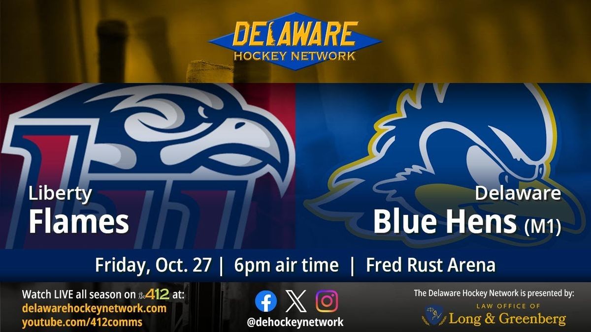 Delaware Blue Hens at Liberty Flames Mens Hockey
