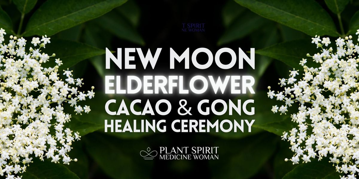 Cancer New Moon, Cacao, Elderflower and Gong Healing Ceremony