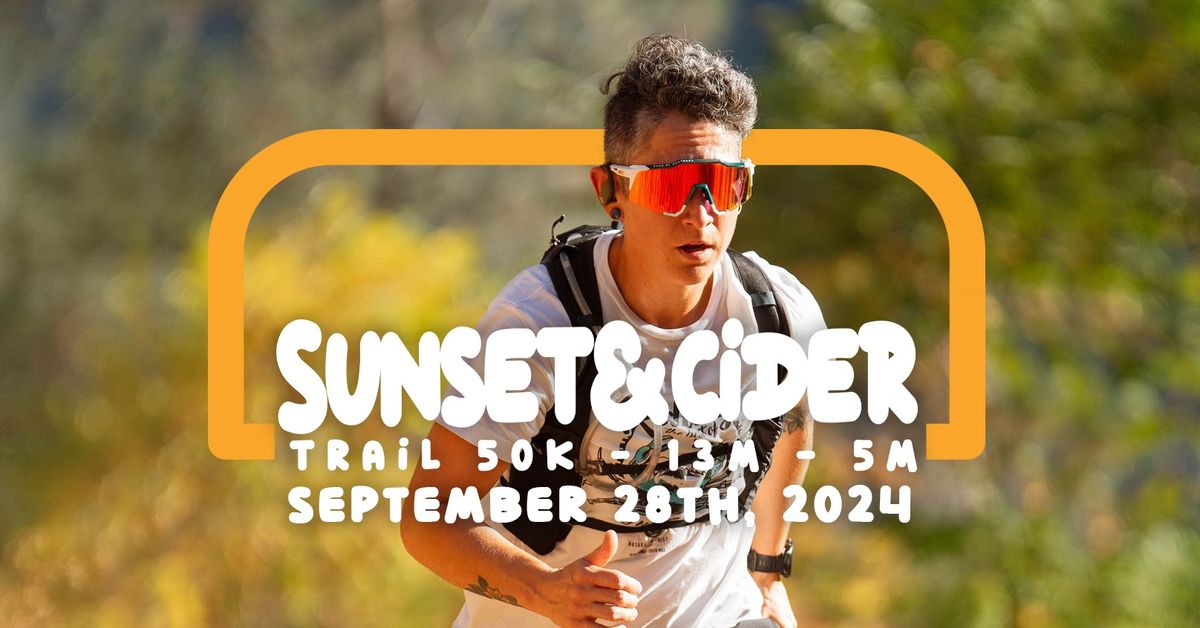 Sunset & Cider - Trail 50K, 13M, & 5M